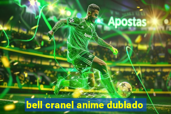 bell cranel anime dublado